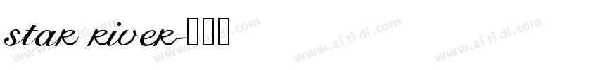star river字体转换